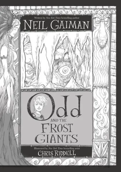 Odd and the Frost Giants by Neil Gaiman, Chris Riddell, Hardcover | Barnes  & Noble®