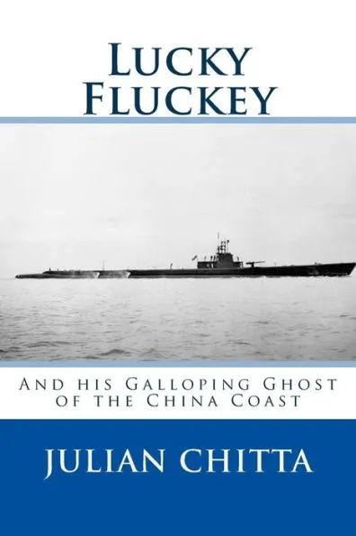 Lucky Fluckey: And his Galloping Ghost of Chiba Coast|Paperback
