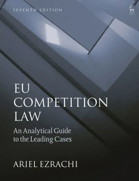 EU Competition Law: An Analytical Guide to the Leading Cases|Paperback