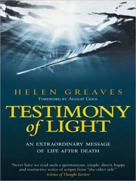 Testimony of Light: An Extraordinary Message of Life After Death by Helen  Greaves, Paperback | Barnes & Noble