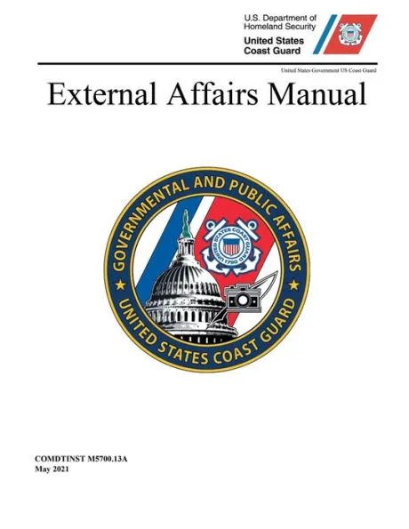 United States Coast Guard External Affairs Manual May 21 By United States Governm Us Coast Guard Paperback Barnes Noble United States Coast Guard External Affairs Manual May 21 By United States Governm Us Coast Guard Paperback Barnes Noble
