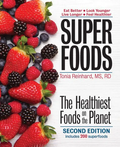 Superfoods: The Healthiest Foods on the Planet by Tonia ...