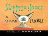 Skippyjon Jones Mummy Trouble