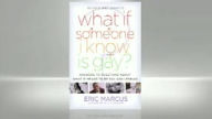 What If Someone I Know Is Gay?: Answers to Questions About It Means Be Gay and Lesbian