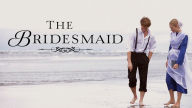 The Bridesmaid