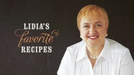 Lidia's Favorite Recipes