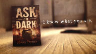 Ask the Dark