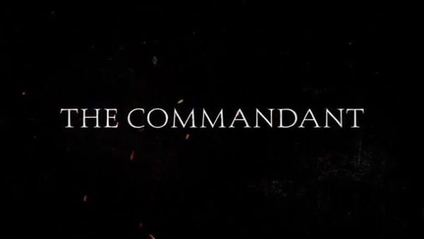 An Ember in the Ashes: The Commandant
