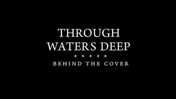 Through Waters Deep