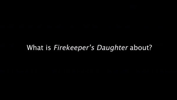 Firekeeper's
Daughter - Trailer