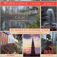 Westminster Choir at Spoleto Festival U.S.A.