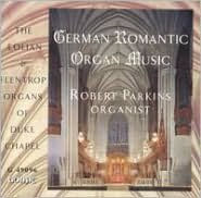 German Romantic Organ Music