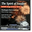 The Spirit of Freedom: Patriotic Songs & Service Hynms