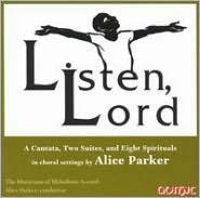 Title: Listen, Lord, Artist: Alice Parker