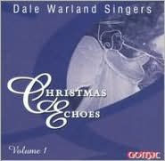 Title: Christmas Echoes, Vol. 1, Artist: Warland,Dale