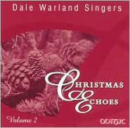 Title: Christmas Echoes, Vol. 2, Artist: Warland,Dale