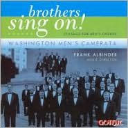 Brothers Sing On! Classics for Men's Chorus