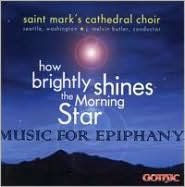 Title: How Brightly Shines The Morning Star, Artist: St Mark's Cathedral Choir / But