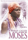 A Woman Called Moses