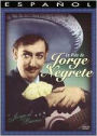 La Jorge el Bueno: La Vida de Jorge Negrete