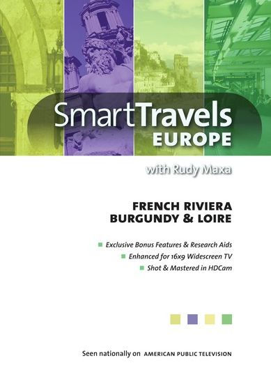 Smart Travels Europe: French Riviera/Burgundy & Loire
