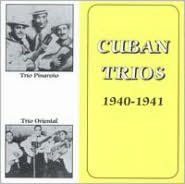 Cuban Trios (1940-1941)