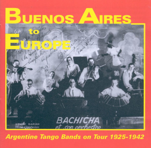 Buenos Aires To Europe 1925-1942