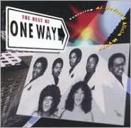 Title: The Best of One Way: Featuring Al Hudson & Alicia Myers, Artist: One Way