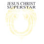Jesus Christ Superstar [Original Cast Recording]