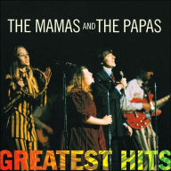 Title: Greatest Hits, Artist: The Mamas & the Papas