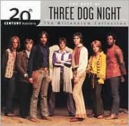 Title: 20th Century Masters - The Millennium Collection: The Best of Three Dog Night, Artist: Three Dog Night