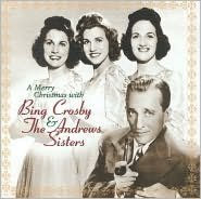 Merry Christmas with Bing Crosby and the Andrews Sisters