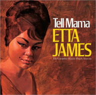 Title: Tell Mama: The Complete Muscle Shoals Sessions, Artist: Etta James