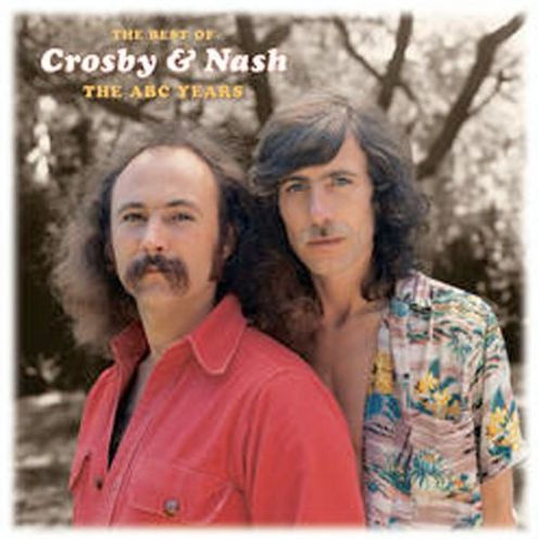 The Best of Crosby & Nash: The ABC Years