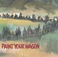 Paint Your Wagon [Original Motion Picture Soundtrack]