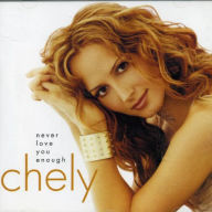 Title: Never Love You Enough, Artist: Chely Wright