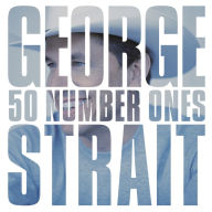 Title: 50 Number Ones, Artist: George Strait