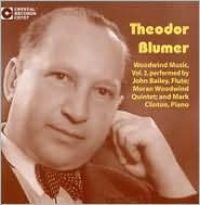 Theodor Blumer: Woodwind Music, Vol. 3