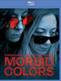 Morbid Colors [Blu-ray]