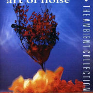 Title: The Ambient Collection, Artist: The Art of Noise