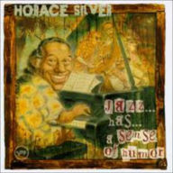 Title: Jazz Has a Sense of Humor, Artist: Horace Silver