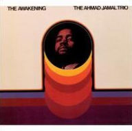 Title: The Awakening, Artist: Ahmad Jamal Trio