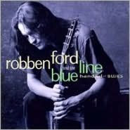 Title: Handful of Blues, Artist: Robben Ford & the Blue Line