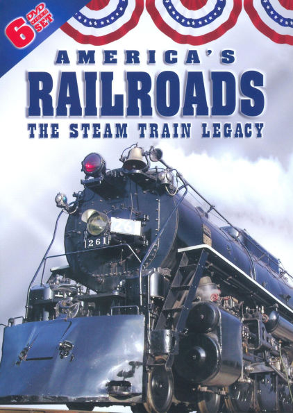 America's Railroads: The Steam Train Legacy [6 Discs]