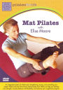 Elise Moore: Pilates for Life: Mat Pilates