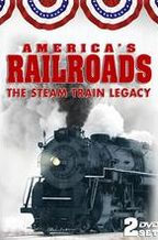 Title: America's Railroads: The Steam Train Legacy [2 Discs] [Tin Case]