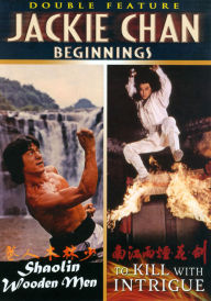 Title: Jackie Chan: Beginnings: Shoalin Wooden Men/To Kill with Intrigue