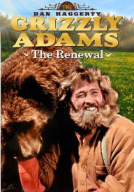 Title: The Life and Time of Grizzly Adams: The Renewal
