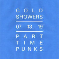 Title: 07.13.19 Part Time Punks, Artist: Cold Showers