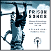 Title: Prison Songs, Vol. 1: Murderous Home, Artist: Alan Lomax